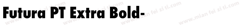 Futura PT Extra Bold字体转换